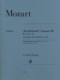 Wunderkind-Sonatas III, K. 26-31 