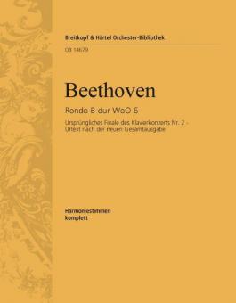 Rondo B-dur WoO 6 (Ursprüngliches Finale des Klavierkonzerts Nr. 2) 