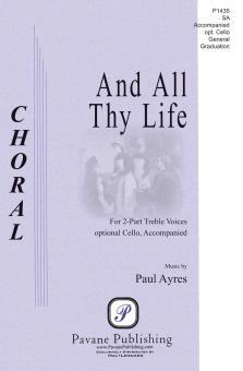 And All Thy Life 