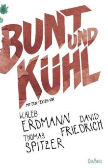 Bunt und kühl 