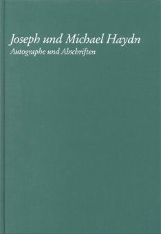 Joseph und Michael Haydn: Autographe und Abschriften 