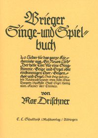 Brieger Singe- und Spielbuch 