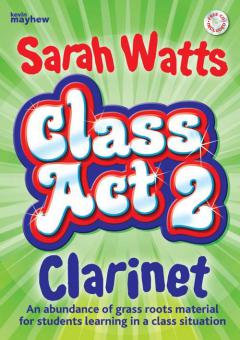 Class Act 2 Clarinet 