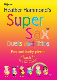 Super Sax Duets and Trios Book 1 
