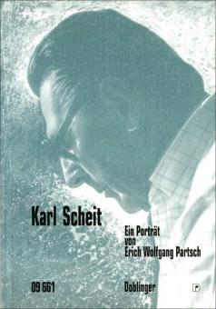 Karl Scheit. Ein Porträt 