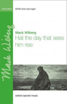 Hail The Day That Sees Him Rise 
