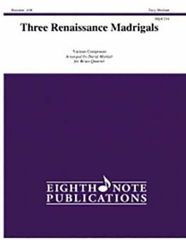 Three Renaissance Madrigals 