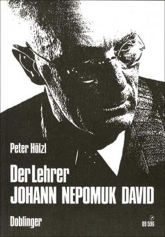 Lehrer Johann Nepomuk David 
