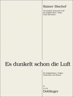 Es dunkelt schon die Luft 