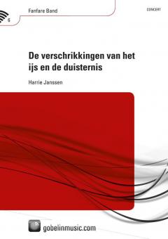 De verschrikkingen van het ijs en de duisternis (Fanfarenorchester) 