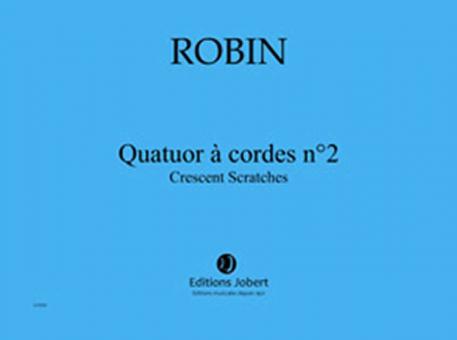 Quatuor à cordes no. 2 Crescent Scratches 