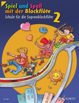 Spiel und Spaß mit der Blockflöte 2 