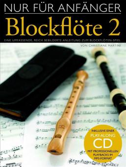 Nur für Anfänger: Blockflöte 2 