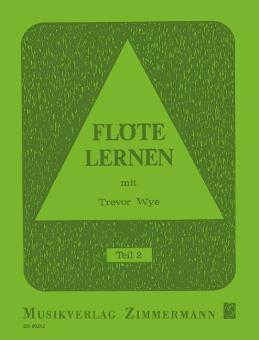 Flöte lernen mit Trevor Wye Teil 2 
