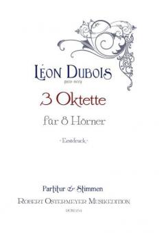 3 Oktette für 8 Hörner (Erstdruck) 