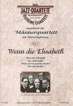 Wenn die Elisabeth 