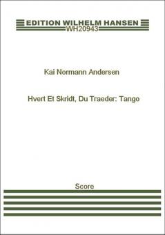 Hvert et Skridt, Du Traeder: Tango 