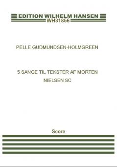 5 Sange Til Tekster Af Morten Nielsen 