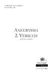 Aneurysma 2.Versuch 