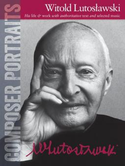 Composer Portraits: Witold Lutoslawski 