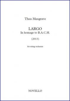 Largo, In Homage To B.A.C.H. 
