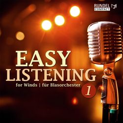 Easy Listening für Blasorchester Vol. 1 
