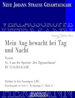 Der Zigeunerbaron - Mein Aug bewacht bei Tag und Nacht (Nr. 8) RV 511A/B/C-8.A/BC 