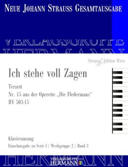 Die Fledermaus - Ich stehe voll Zagen (Nr. 15) RV 503-15 