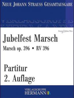 Jubelfest Marsch op. 396 RV 396 