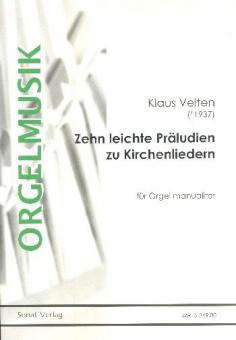 Zehn leichte Präludien zu Kirchenliedern 