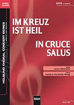 Im Kreuz ist Heil / In cruce salus 