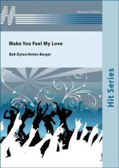 Make You Feel My Love (Fanfarenorchester) 