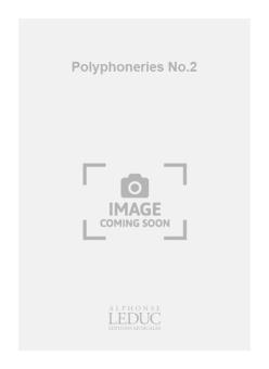 Polyphoneries No.2: Le Tamanoir (Choral) 