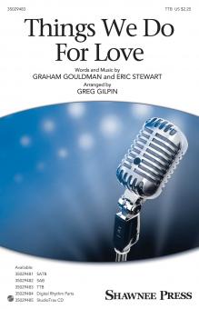 Things We Do For Love 