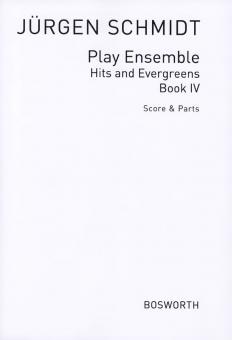 Play Ensemble Heft 4: Hits & Evergreens 