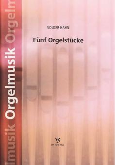 Fünf Orgelstücke 