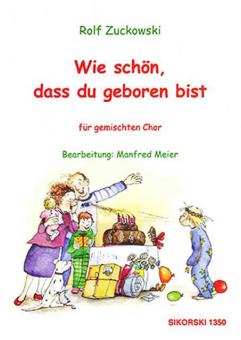 Wie schön, dass du geboren bist 