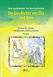 Die Geschichte von Elia und dem bösen König Ahab 
