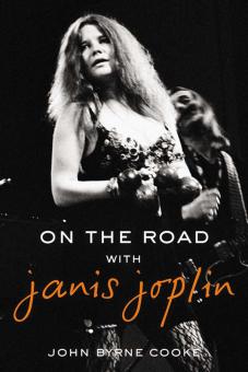 On The Road With Janis Joplin 