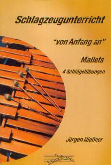Schlagzeugunterricht 'von Anfang an' - Mallets 4 Schlägelübungen 