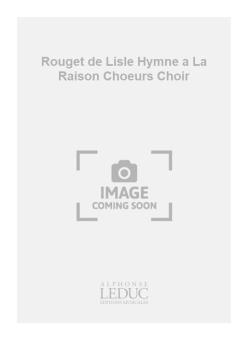 Hymne A La Raison 