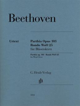 Parthia Op. 103 and Rondo WoO 25 