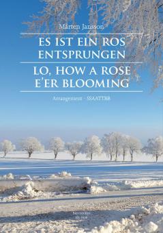 Lo, How a Rose E'er Blooming 
