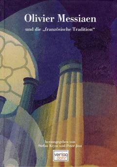 Olivier Messiaen und die 'französische Tradition' 