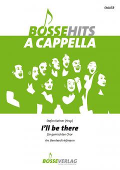 I'll be there 