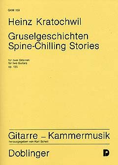 Gruselgeschichten (Spine-Chilling Stories) Op. 135 