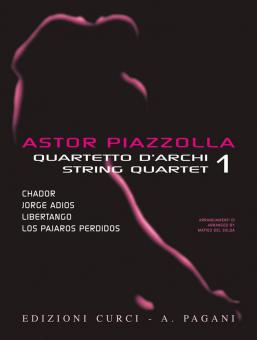 Astor Piazzolla for String Quartet Vol. 1 