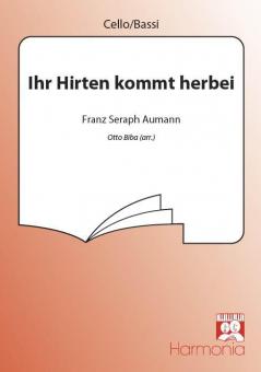 Ihr Hirten kommt herbei 