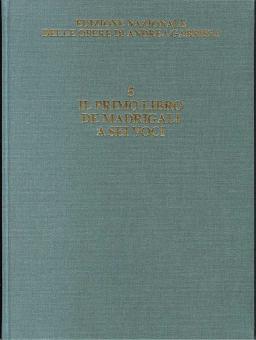 Il Primo Libro de Madrigali a Sei Voce 