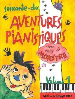 70 aventures pianistiques Volume 1 